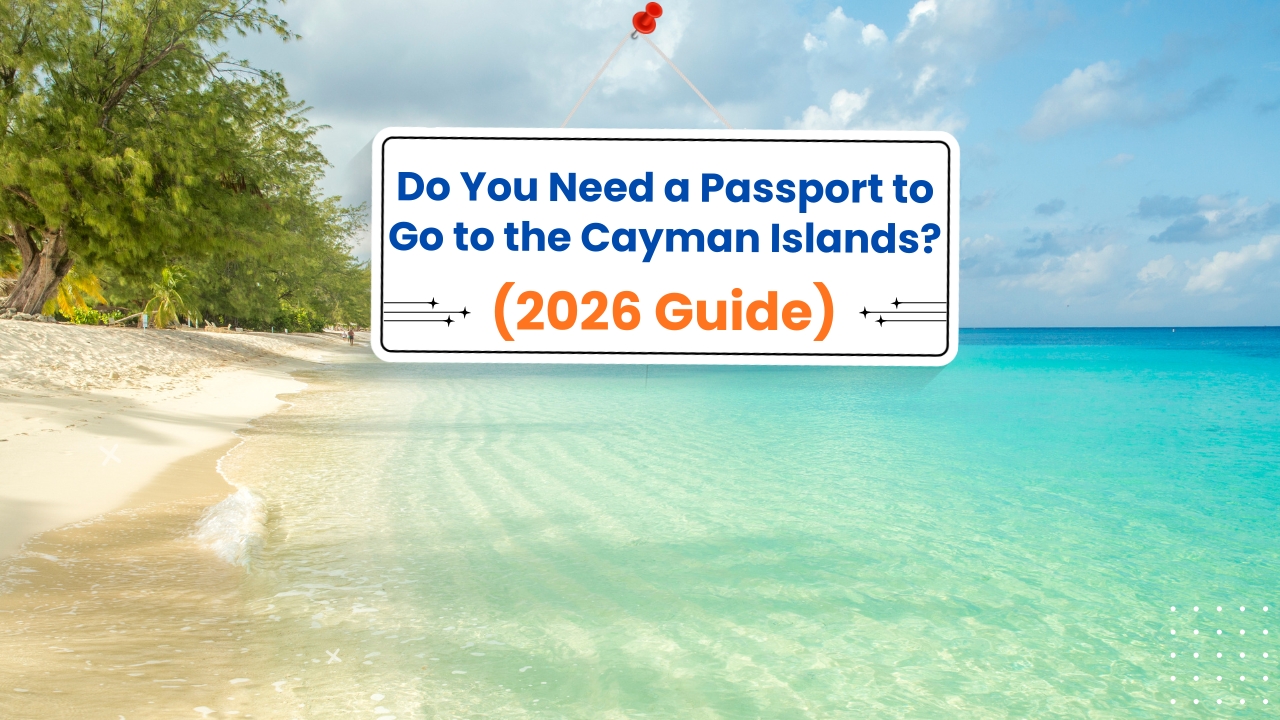 Do You Need a Passport to Go to the Cayman Islands?